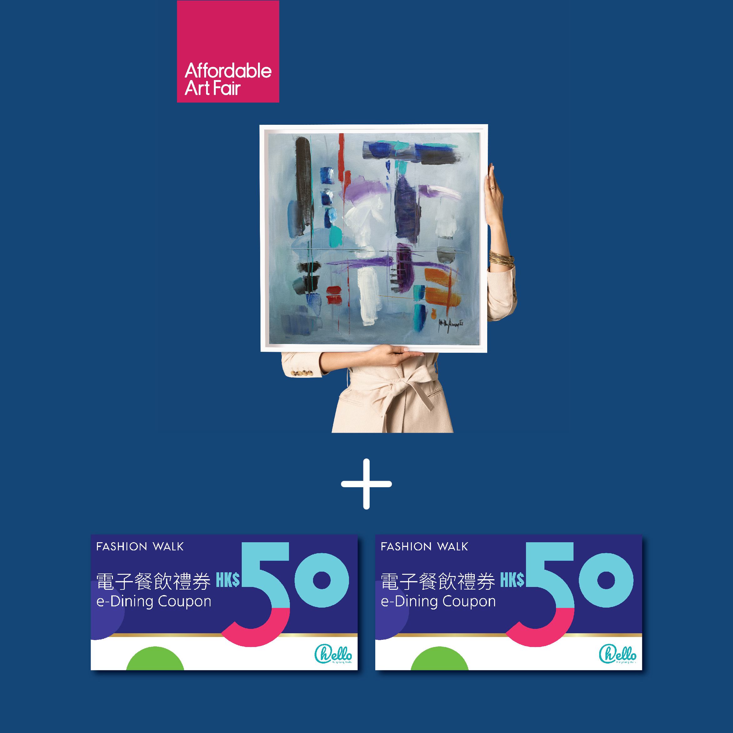 "Affordable Art Fair Hong Kong" VIP Preview with Fashion Walk e-Dining Coupons (valued at HK$100) e-Redemption Coupon