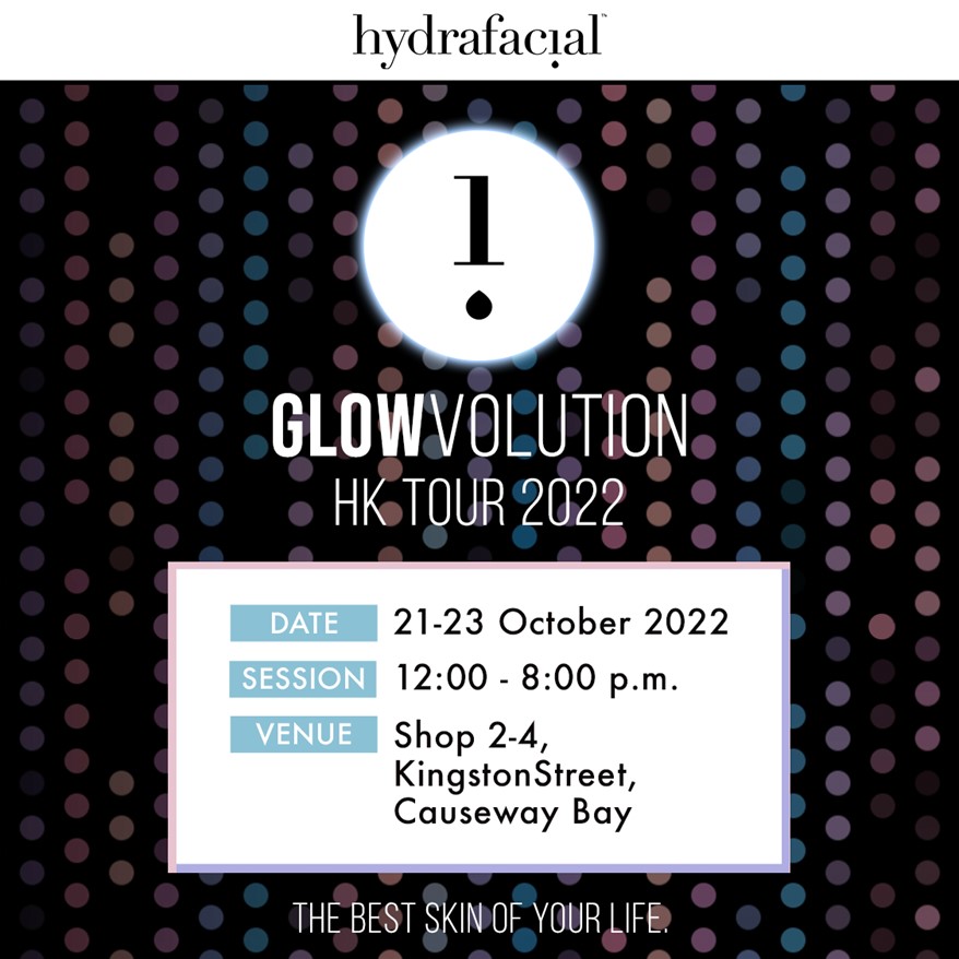 HydraFacial™️ GLOWvolution HK Tour Pop-up Store 2022 