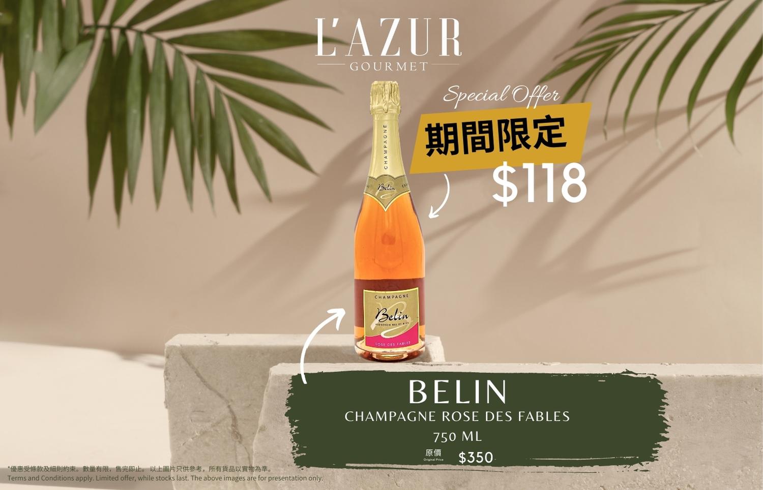L'Azur Gourmet:享【BELIN - Champagne Rose Des Fables 750ml】優惠價HK$118((原價HK$350)@山頂廣場